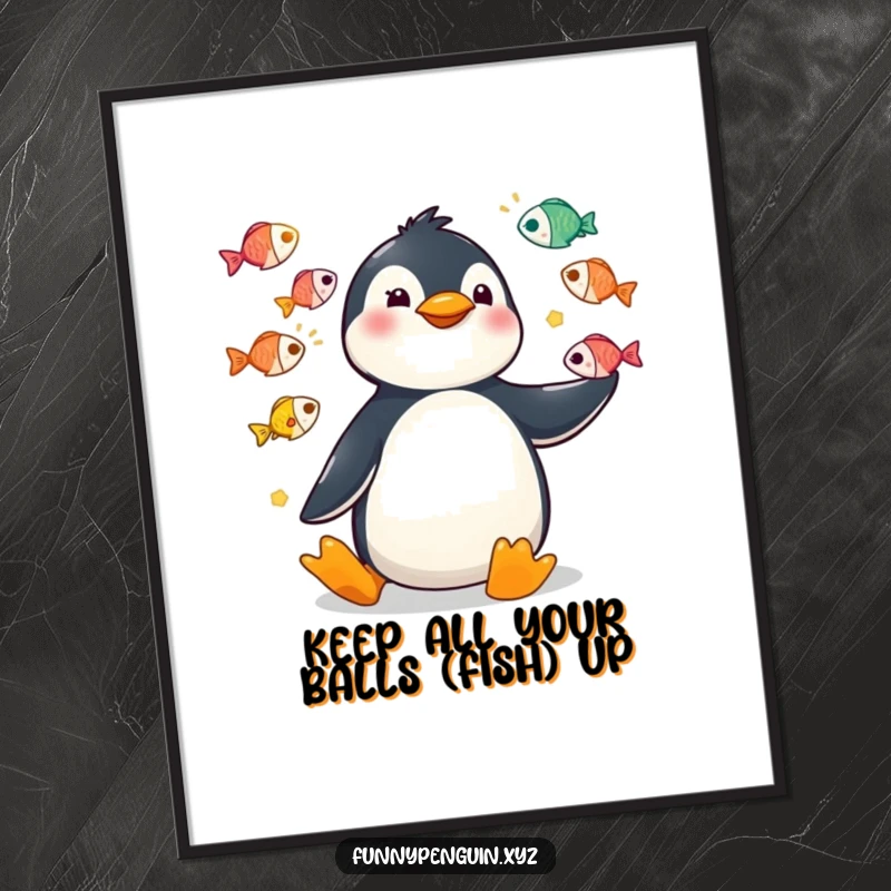 Funny Free Printable Wall Art of a kawaii penguin energetically juggling colorful fish, adding whimsical charm to any room.