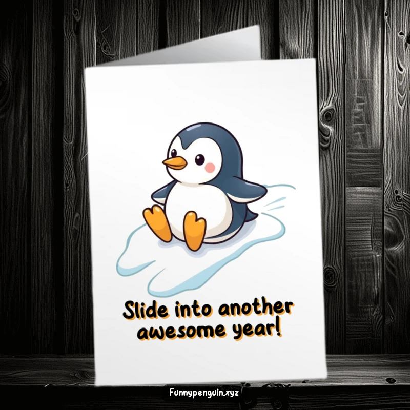 Funny Free Printable birthday card showing a small penguin joyfully sliding down an icy hill with flippers outstretched.