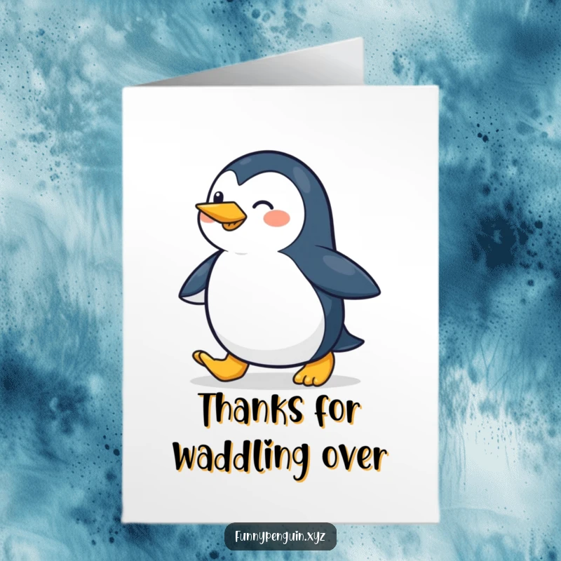 Funny Free Printable thank you card featuring a happy penguin waddling forward with an excited stride, conveying heartfelt thanks.